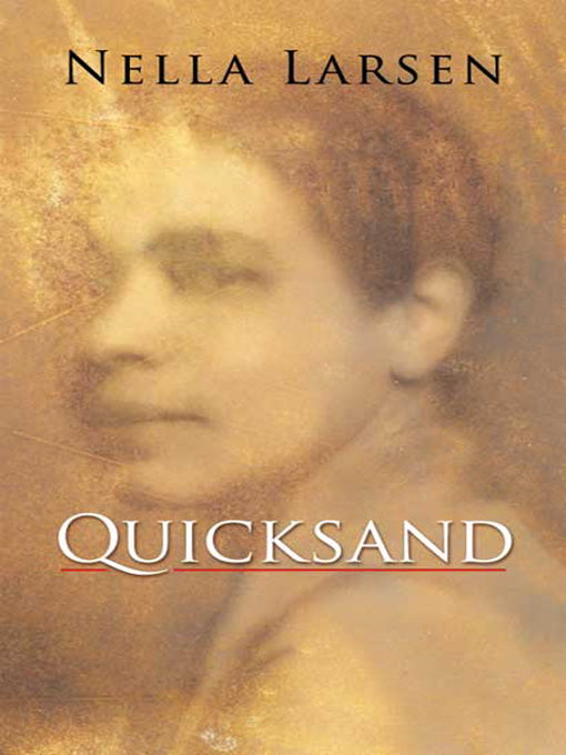 Title details for Quicksand by Nella Larsen - Available